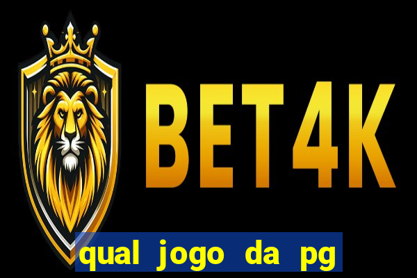 qual jogo da pg ta pagando agora
